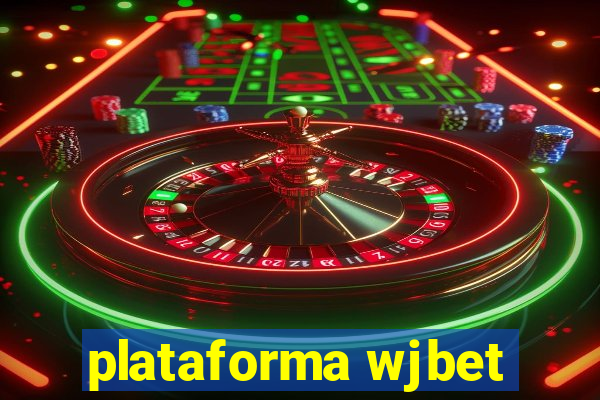 plataforma wjbet